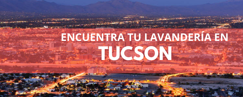 ENCUENTRA TU LAVANDERÍA EN TUCSON