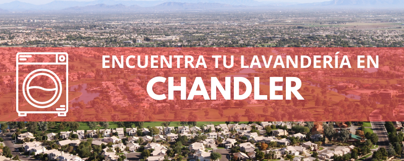 ENCUENTRA TU LAVANDERÍA EN CHANDLER