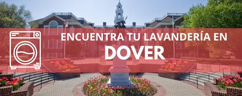 ENCUENTRA TU LAVANDERÍA EN DOVER