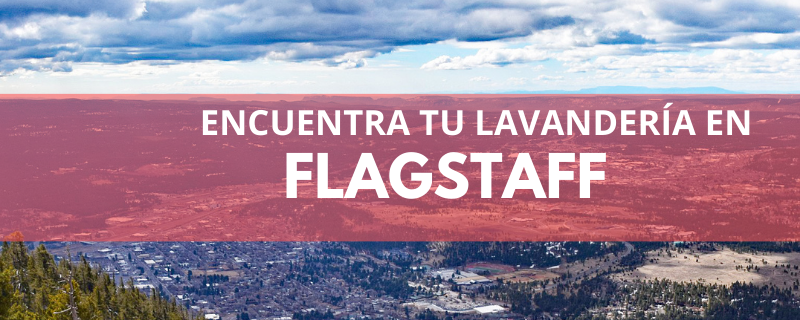 ENCUENTRA TU LAVANDERÍA EN FLAGSTAFF