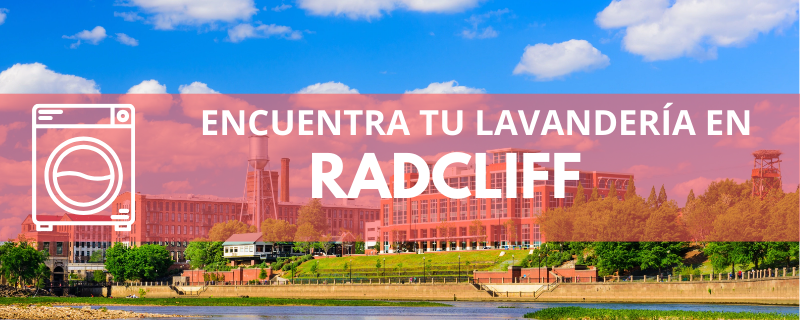 ENCUENTRA TU LAVANDERÍA EN RADCLIFF