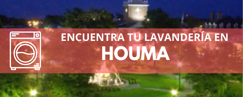 ENCUENTRA TU LAVANDERÍA EN HOUMA