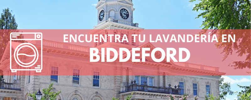 ENCUENTRA TU LAVANDERÍA EN BIDDEFORD