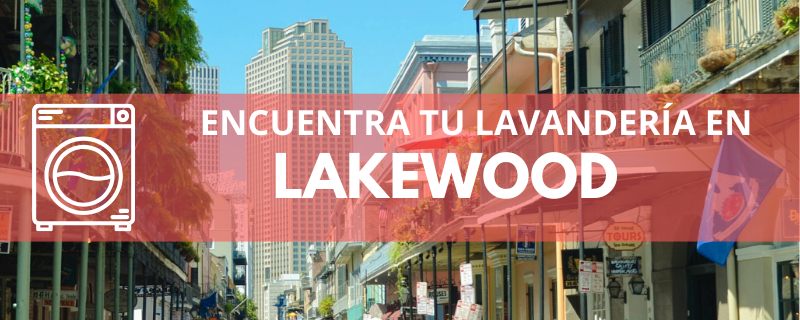 ENCUENTRA TU LAVANDERÍA EN LAKEWOOD