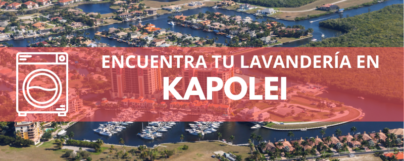 ENCUENTRA TU LAVANDERÍA EN KAPOLEI