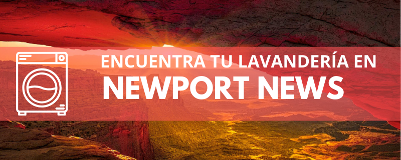 ENCUENTRA TU LAVANDERÍA EN NEWPORT NEWS