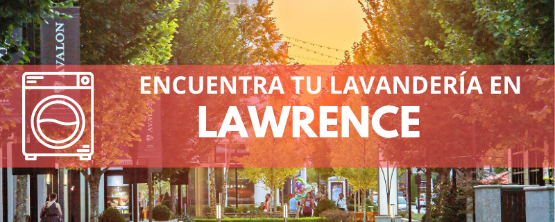 ENCUENTRA TU LAVANDERÍA EN LAWRENCE