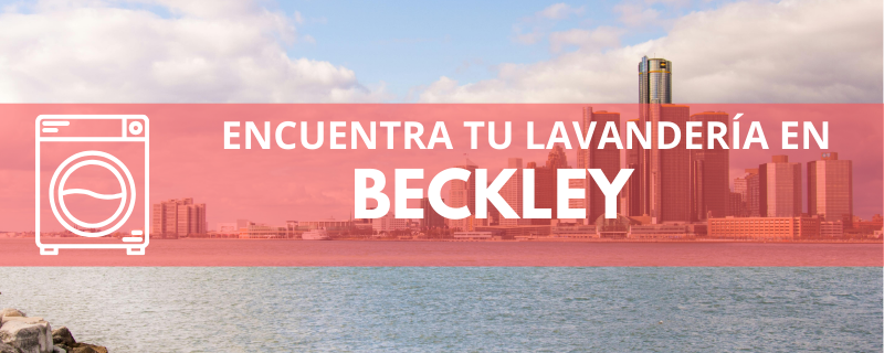 ENCUENTRA TU LAVANDERÍA EN BECKLEY