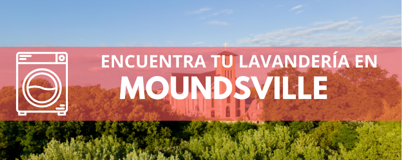 ENCUENTRA TU LAVANDERÍA EN MOUNDSVILLE