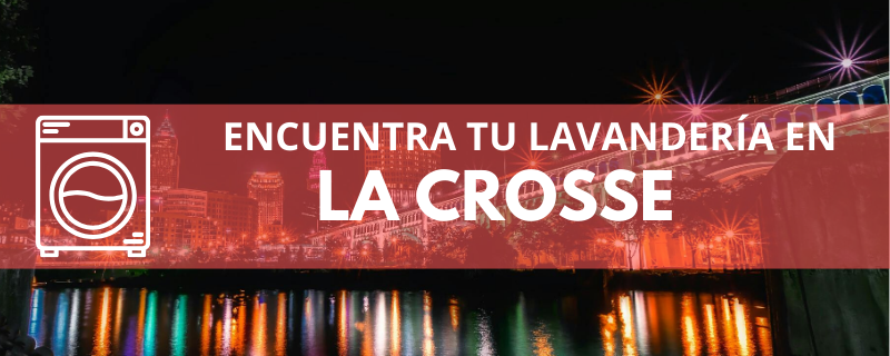 ENCUENTRA TU LAVANDERÍA EN LA CROSSE