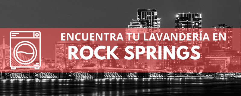 ENCUENTRA TU LAVANDERÍA EN ROCK SPRINGS