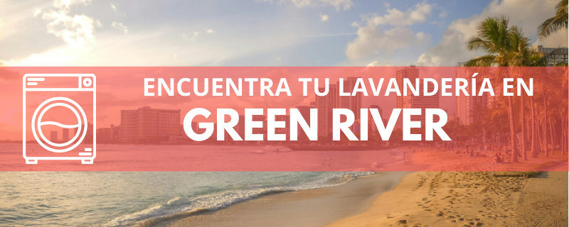 ENCUENTRA TU LAVANDERÍA EN GREEN RIVER