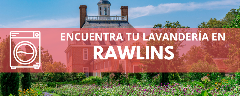 ENCUENTRA TU LAVANDERÍA EN RAWLINS