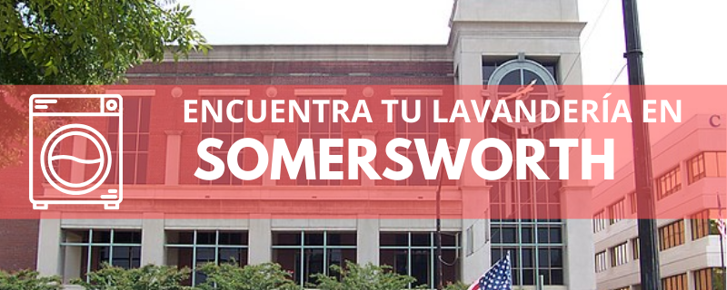 ENCUENTRA TU LAVANDERÍA EN SOMERSWORTH