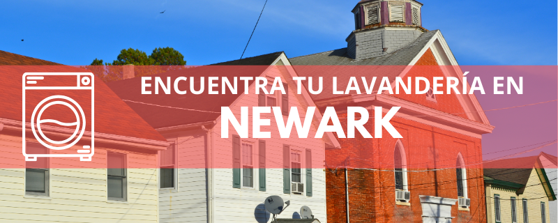 ENCUENTRA TU LAVANDERÍA EN NEWARK