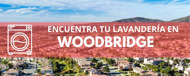 ENCUENTRA TU LAVANDERÍA EN WOODBRIDGE