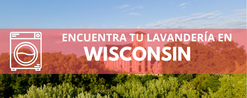 ENCUENTRA TU LAVANDERÍA EN WISCONSIN