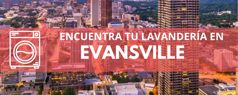 ENCUENTRA TU LAVANDERÍA EN EVANSVILLE