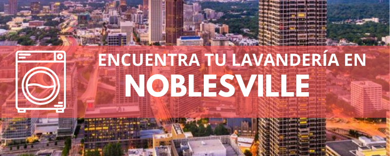 ENCUENTRA TU LAVANDERÍA EN NOBLESVILLE