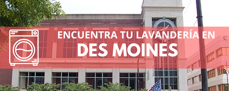 ENCUENTRA TU LAVANDERÍA EN DES MOINES