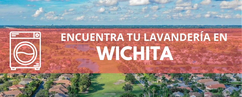 ENCUENTRA TU LAVANDERÍA EN WICHITA