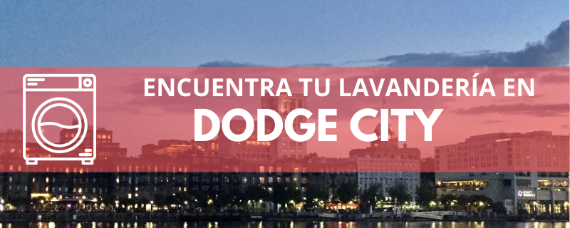 ENCUENTRA TU LAVANDERÍA EN DODGE CITY