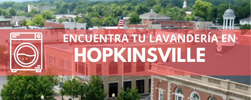 ENCUENTRA TU LAVANDERÍA EN HOPKINSVILLE