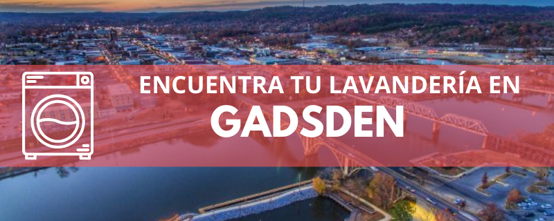 ENCUENTRA TU LAVANDERÍA EN GADSDEN