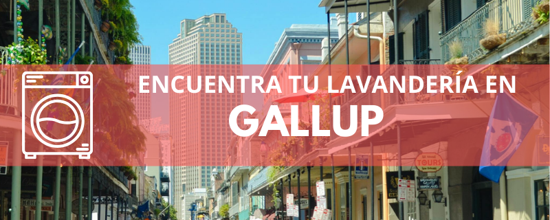 ENCUENTRA TU LAVANDERÍA EN GALLUP