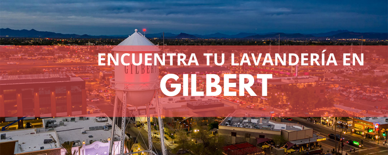 ENCUENTRA TU LAVANDERÍA EN GILBERT