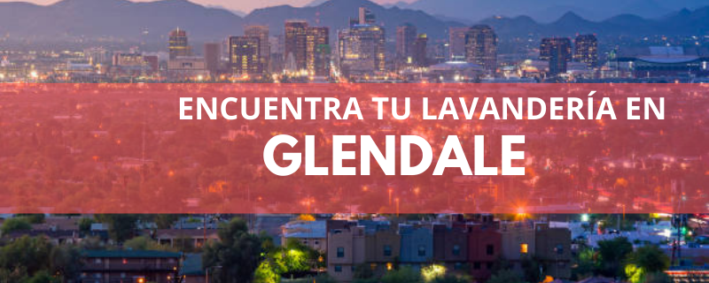 ENCUENTRA TU LAVANDERÍA EN GLENDALE