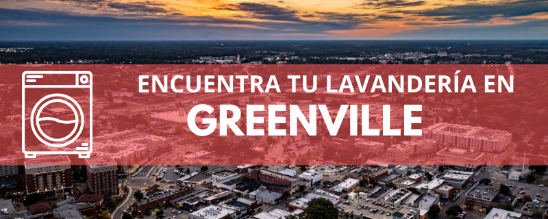 ENCUENTRA TU LAVANDERÍA EN GREENVILLE