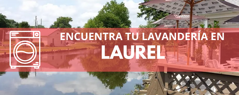 ENCUENTRA TU LAVANDERÍA EN LAUREL