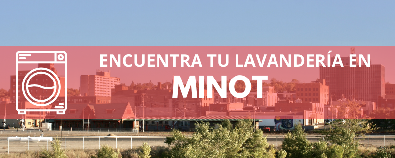 ENCUENTRA TU LAVANDERÍA EN MINOT