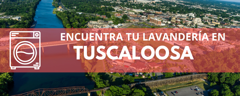 ENCUENTRA TU LAVANDERÍA EN TUSCALOOSA