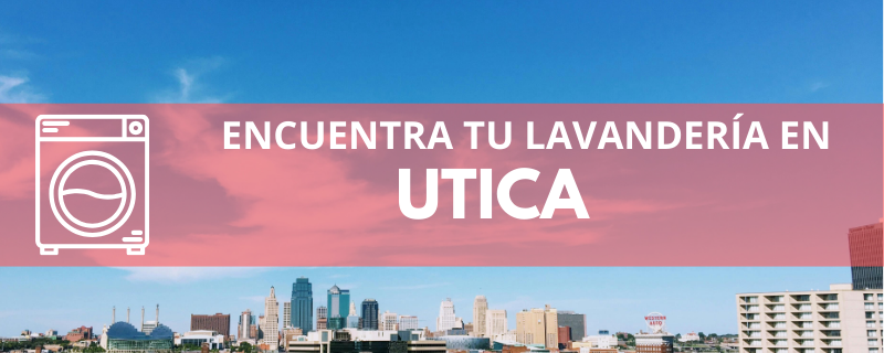 ENCUENTRA TU LAVANDERÍA EN UTICA